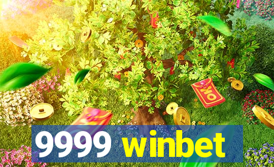 9999 winbet